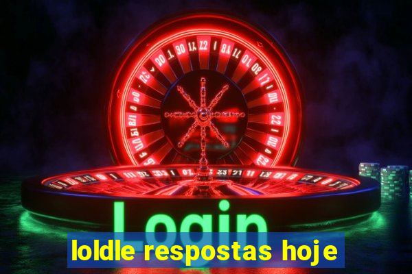 loldle respostas hoje